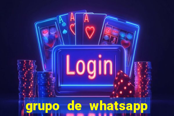 grupo de whatsapp de putaria